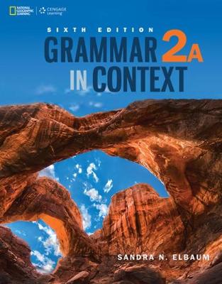 Grammar in Context 2: Split Edition a - Elbaum, Sandra N
