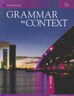 Grammar in Context 3: Split Text A: Lessons 1 - 5
