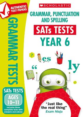 Grammar, Punctuation and Spelling Test - Year 6 - Fletcher, Graham, and Fletcher, Lesley