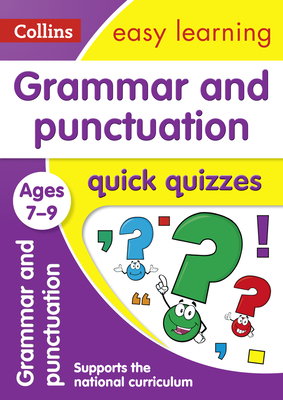 Grammar & Punctuation Quick Quizzes Ages 7-9: Ideal for Home Learning - Collins Easy Learning