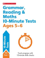 Grammar, Reading & Maths 10-Minute Tests Ages 5-6