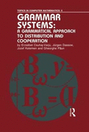 Grammar Systems: A Grammatical Approach to Distribution and Cooperation