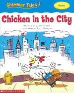 Grammar Tales: Chicken in the City