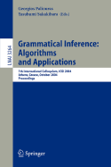 Grammatical Inference: Algorithms and Applications: 7th International Colloquium, Icgi 2004, Athens, Greece, October 11-13, 2004. Proceedings