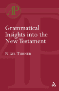 Grammatical Insights Into the New Testament