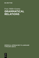 Grammatical Relations: A Cross-Linguistic Perspective on Their Syntax and Semantics