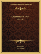 Grammatical Texts (1914)