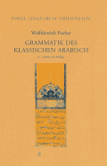 Grammatik Des Klassischen Arabisch