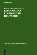 Grammatikalisierung Im Deutschen - Leuschner, Torsten, Dr. (Editor), and Mortelmans, Tanja (Editor), and Groodt, Sarah (Editor)