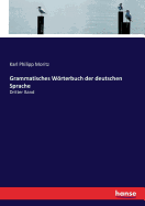 Grammatisches Wrterbuch der deutschen Sprache: Dritter Band