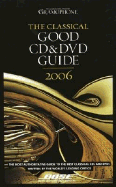 Gramophone Classical Good CD & DVD Guide