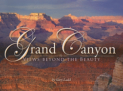 Grand Canyon: Views Beyond the Beauty