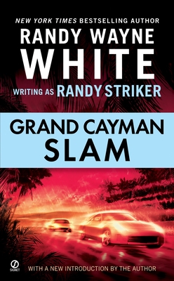 Grand Cayman Slam - Striker, Randy, and White, Randy Wayne