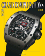 Grand Complications: Volume III - Rizzoli (Creator)