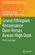 Grand Ethiopian Renaissance Dam Versus Aswan High Dam: A View from Egypt