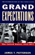 Grand Expectations: The United States, 1945-1974