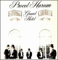 Grand Hotel - Procol Harum