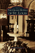 Grand Hotels of St. Louis