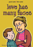 Grand Master Little Master: Love Has Many Faces