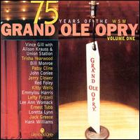 Grand Ole Opry 75th Anniversary, Vol. 1 - Various Artists