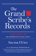 Grand Scribe's Records, Volume XI: The Memoirs of Han China, Part IV