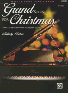 Grand Solos for Christmas, Bk 5: 8 Arrangements for Intermediate Piano