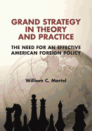 Grand Strategy in Theory and Practice