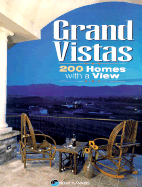 Grand Vistas: 200 Homes with a View