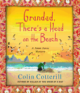 Grandad, There's a Head on the Beach: A Jimm Juree Mystery