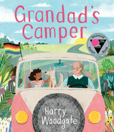 Grandad's Camper (a Grandad's Camper LGBTQ Pride Book for Kids in Partnership with Glaad)