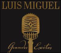 Grandes Exitos - Luis Miguel