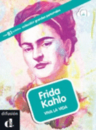 Grandes personajes (graded readers about some great hispanic figures): Frida Kah