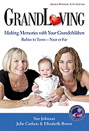 Grandloving: Making Memories with Your Grandchildren