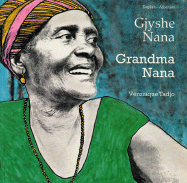 Grandma Nana (Albanian-English) - Tadjo, Veronique, and Tadjo, VC)Ronique, and Marku, Emanuela (Translated by)
