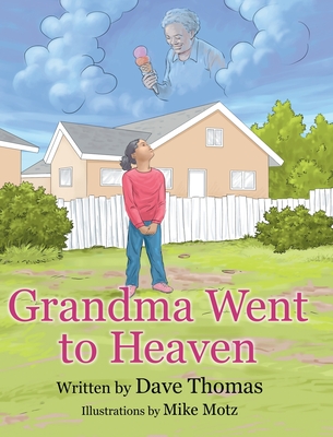 Grandma Went to Heaven - Thomas, Dave