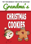 Grandmas Christmas Cookies: Blank Recipe Book-Keep All Your Cookie Recipes in One Handy Book