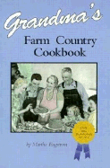 Grandma's Farm Country Cookbook