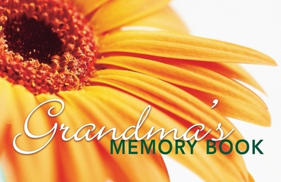 Grandmas Memory Book - Ancestry Com (Compiled by)