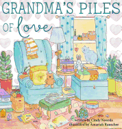 Grandma's Piles of Love