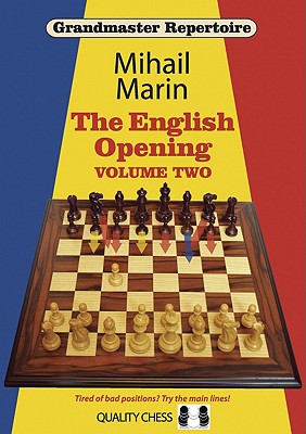 Grandmaster Repertoire 4: The English Opening vol. 2 - Marin, Mihail