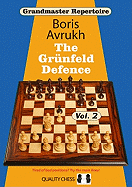 Grandmaster Repertoire 9 - The Grunfeld Defence Volume Two