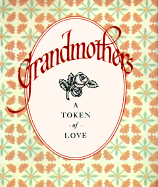 Grandmother: A Token