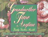 Grandmother Time Anytime