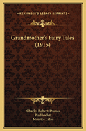 Grandmother's Fairy Tales (1915)