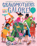 Grandmothers Galore!: A Picture Book