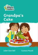 Grandpa's Cake: Level 3