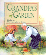Grandpa's Garden - Darian, Shea