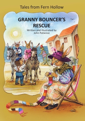 Granny Bouncer's Rescue - Patience, John (Illustrator)