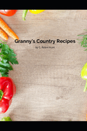 Granny's Country Recipes