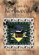 Granola Girl Designs Spirit of the Northwoods: Quilting the Great Outdoors